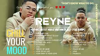 Reyne Non-Stop Playlist 2022 - Reyne Latest Hugot Ibig Kanta 2022 (Full Album)