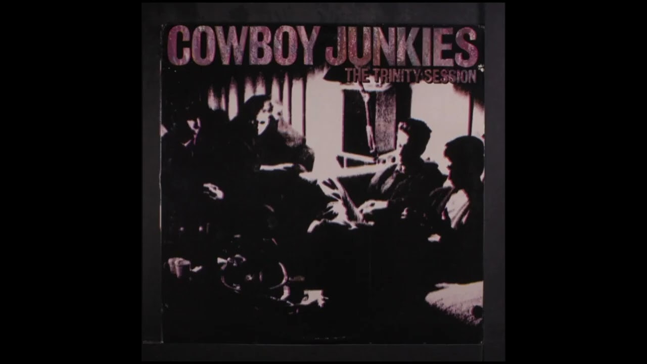 WB'S A SUMMER SPIN A DAY KEEPS THE DR. AWAY: COWBOY JUNKIES- THE