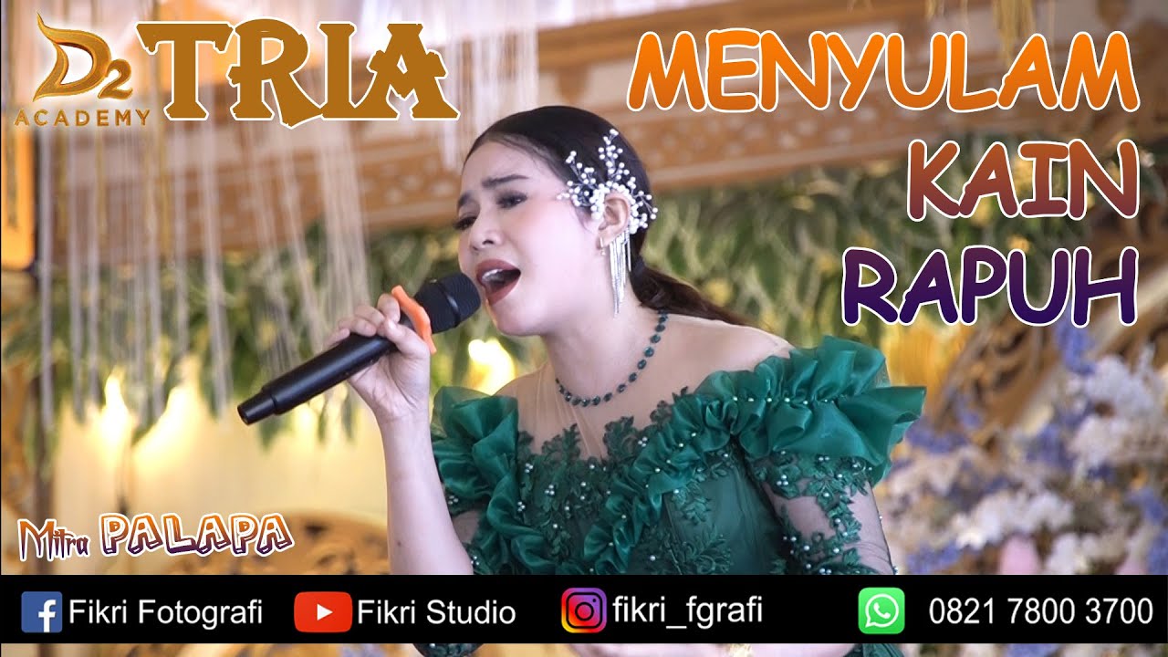 TRIA D2 ACADEMY || MENYULAM KAIN RAPUH - OT MITRA PALAPA - DARAT #d'academy​ #dangdut #yuliacitra