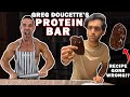 Making GREG DOUCETTE'S PROTEIN BAR wrong || Is this the BEST protein bar?