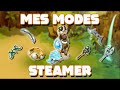 MES MODES STEAMER - Présentation des modes actuels et à venir