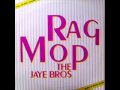 The Jaye Bros - Rag mop - 1962