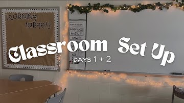 CLASSROOM SET UP Days 1 + 2 | 4th Grade Teacher Vlog