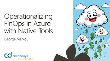 Episode 27 | CollabDays Greece 2025, Operationalizing FinOps in Azure with Native Tools