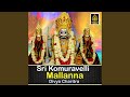 Sri Komaravelli Mallanna Divya Charitra