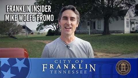 Franklin Insider - Mike Wolfe Promo