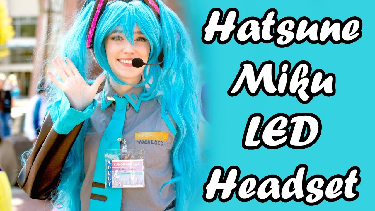 Hatsune Miku Headset LED Showcase YouTube