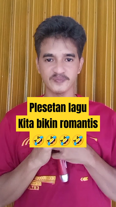 Plesetan Lagu kita bikin romantis 🤣🤣🤣 #lagulucu #videolucu #siguntur #komedi #funny #lucu