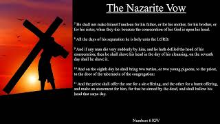 Numbers 6:1-21 KJV | The Nazarite Vow