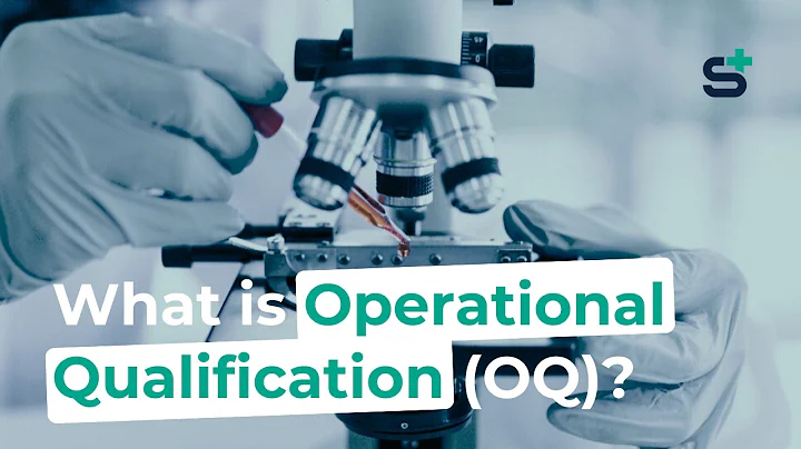 What is an Operational Qualification (OQ) in MedTech?