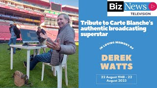 RIP Derek Watts - Remembering Carte Blanche’s authentic broadcasting superstar