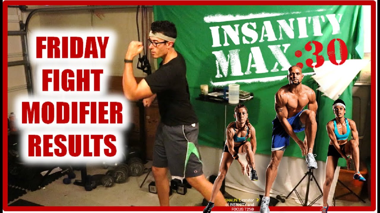 INSANITY Max 30 Friday Fight MODIFIER Results A Must See YouTube insanity-max-30-friday-fight-modifier-results-a-must-see-youtube