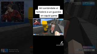 Arigameplays Cantando El Tamalero