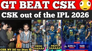 GT Kickout CSK from IPL 2026 | Shubman Gill or Sai NY Tabahi Macha Di Aj to | Pakistani Reactions