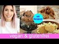 Das habe ich heute gegessen VEGAN & glutenfrei Rezepte What I eat in a Day | funnypilgrim