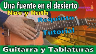 Video thumbnail of "Una fuente en el desierto - Requinto tutorial - Noe y Ruth - Cómo requintear con guitarra y requinto"