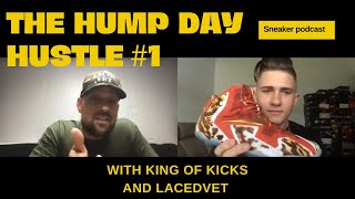 BECOMING A SNEAKER RESELLER | The Hump Day Hustle Podcast #1