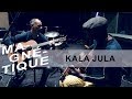 Kala jula live dans magntique 22 fvrier 2019 rts espace 2