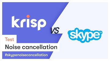 Skype Noise Cancellation vs Krisp Noise Cancellation [Test]