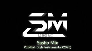 Sasho Mix - Pop - Folk Style Instrumental (2023)
