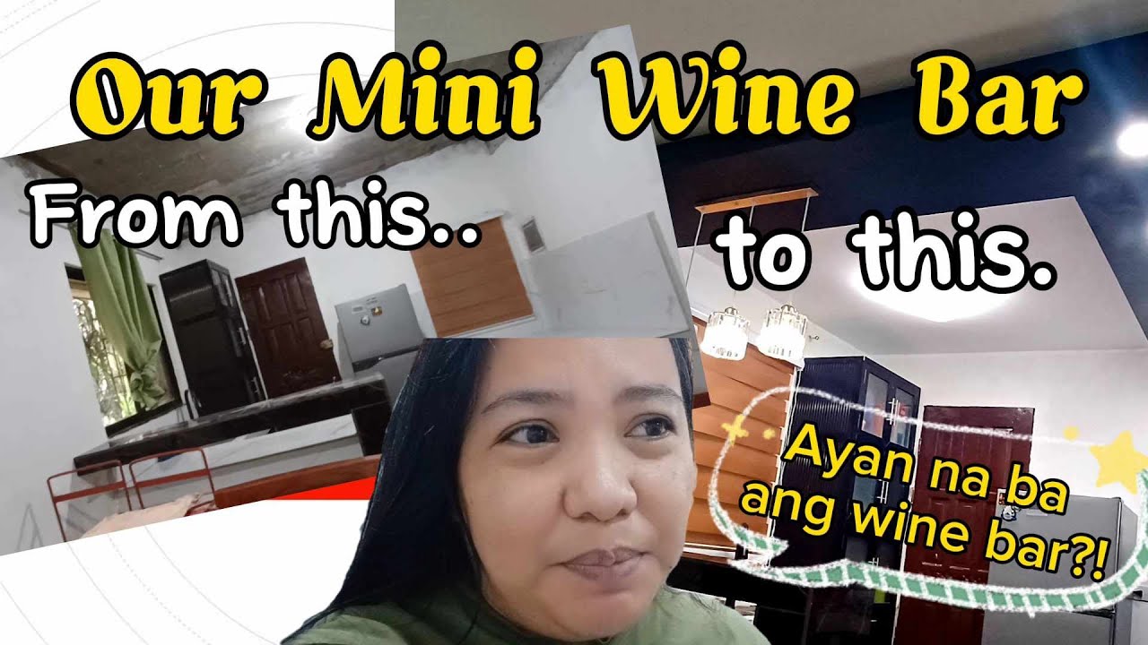 61 OUR SIMPLE MINI WINE BAR // PAANO GINAWA? EstrellaFamilyVlogs