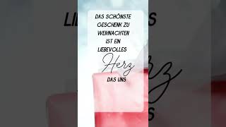 Weihnachten #spruch # gruß | 💞 Sprüche die ans Herz gehen