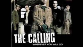 The Calling - Wherever You Will Go