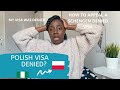 APPEALING A POLISH & SCHENGEN VISA| MOVING FROM NIGERIA TO POLAND
