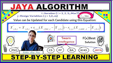 Learn JAYA Optimization Algorithm Step-by-Step with Example |Metaheuristic Algorithms[1/2]~xRay Pixy