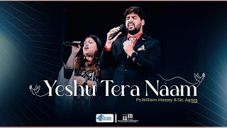 Yeshu Tera Naam || Ps William Massey & Sis Agnes || Hindi Gospel Song || Good News Ministries Int'l