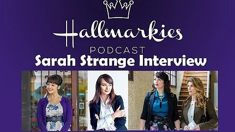 Hallmarkies: Actress Sarah Strange Interview