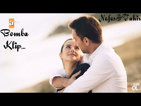 •Nefes & Tahir• Klip \\\\ İyileşiverir Tüm Yaralarım