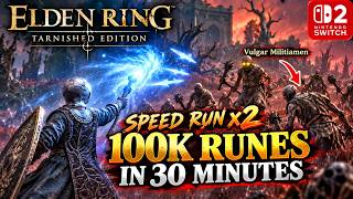 Elden Ring Tarnished Edition | 100K Runes in 30 Minutes | Early Rune Farm | Prisoner Build
