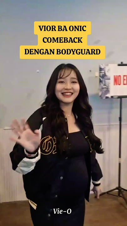 Vior BA Onic Comeback With Bodyguard #vior #vincent #viorvincent #onicesports #onic