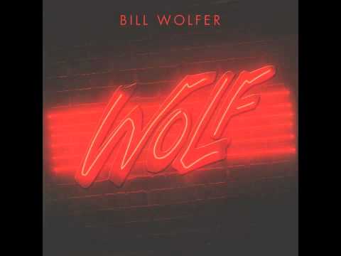Bill Wolfer - The Hard Way