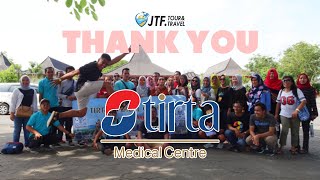 JTF Tour - TIRTA MEDICAL CENTRE JAKARTA Group 1 Goes to Jogja