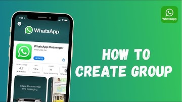 How to Create a Group on WhatsApp 2022