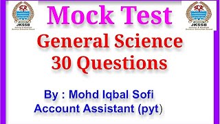 FAA Mock Test | General Science | 30 Questions | JKSSB | JKP Sub inspector| JKPSC | KAS | IMP. MCQS