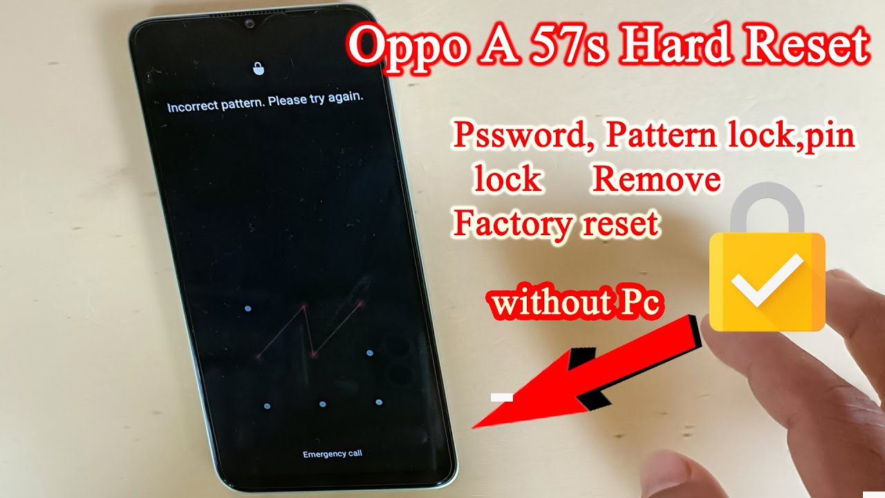 OPPO A 57s How to hard reset without password pattern lock remove /Reset OPPO A57 without a