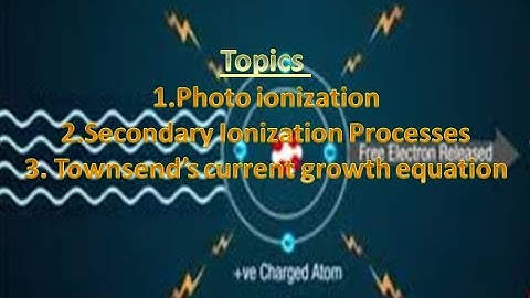 CONDUCTION & BREAKDOWN IN GASES SESSION 2