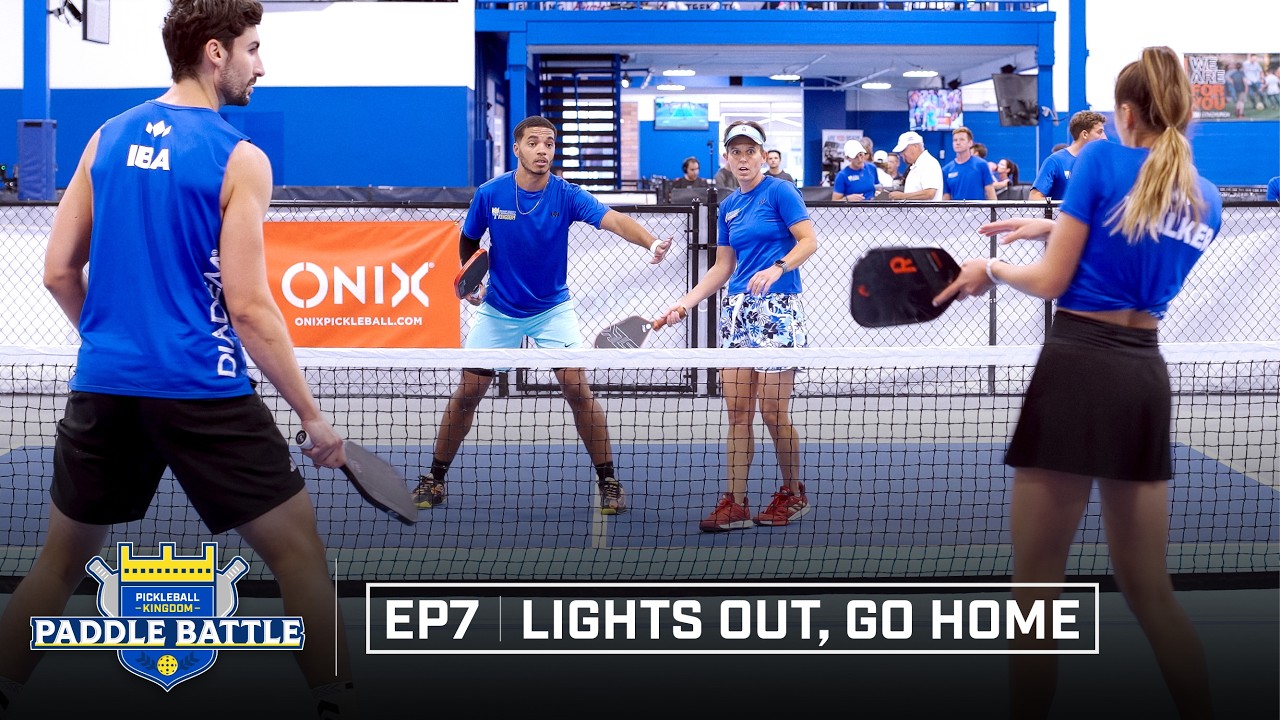 Pickleball Kingdom Paddle Battle Episode 7: Lights Out, Go Home