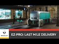EZ PRO  Last mile delivery