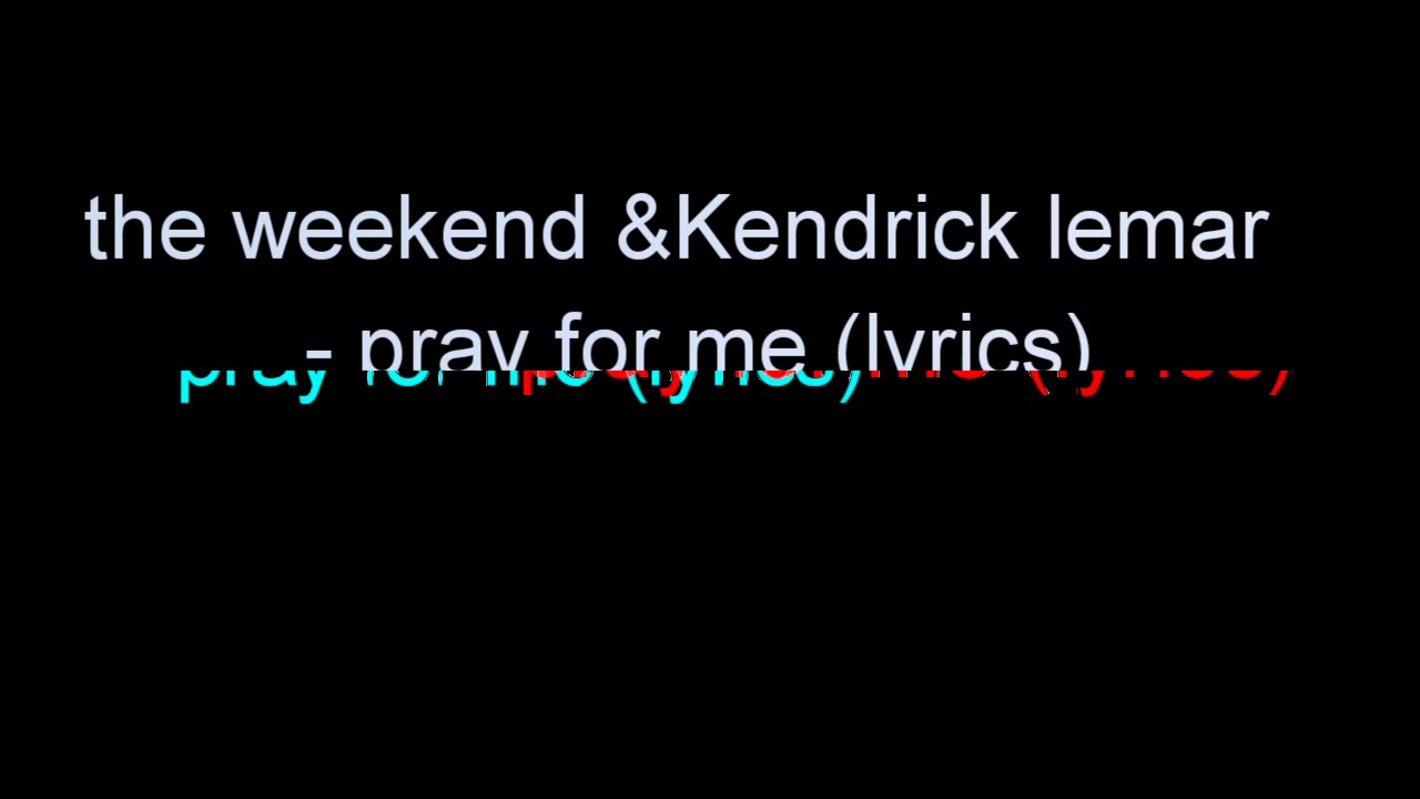 Prayer For The Weekend Lyrics
