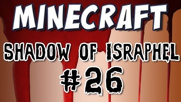 Minecraft - "Shadow of Israphel" Part 26: The Mansion