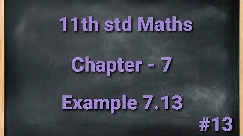 TN 11th std Mathematics Chapter 7 Matrices and Determinants Example 7.13
