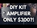 DIY Kit Audiophile Amplifier for Only $300?!