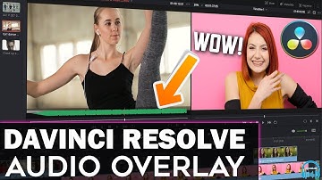 DaVinci Resolve - Audio Overlay (See Audio & Video in Source Monitor)