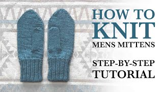 How to knit mens mittens, step by step beginner Knitting tutorial, Free Knitting pattern.
