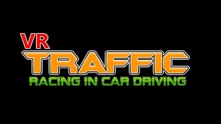 VR Traffic Racing In Car Driving - Mobile VR (Google Cardboard) - Gameplay screenshot 1