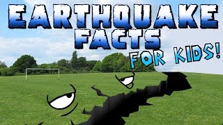 earthquake facts for kids